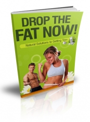 Drop The Fat Now